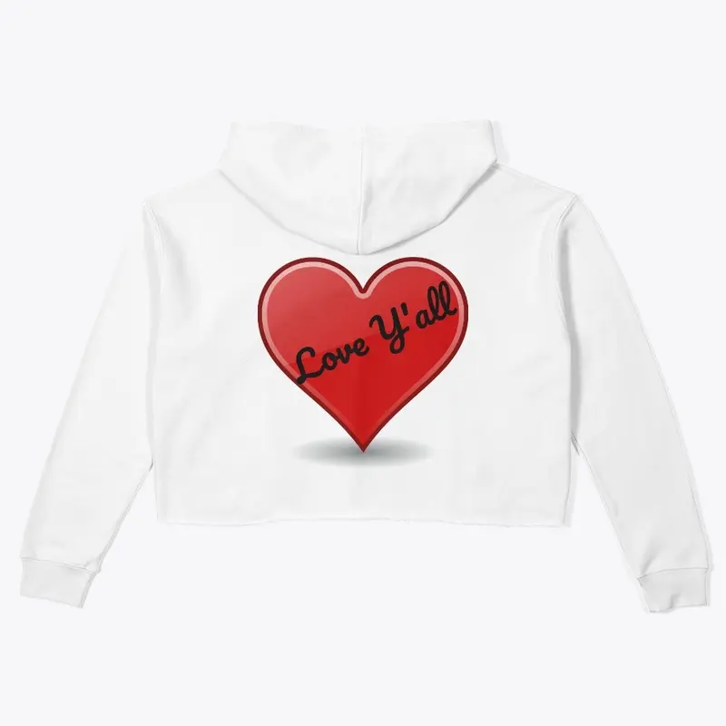 Love y'all crop hoodie